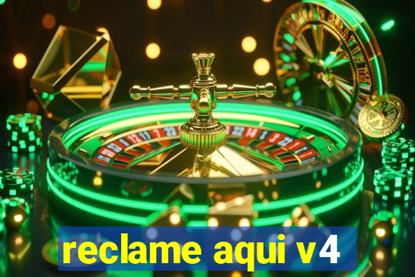 reclame aqui v4